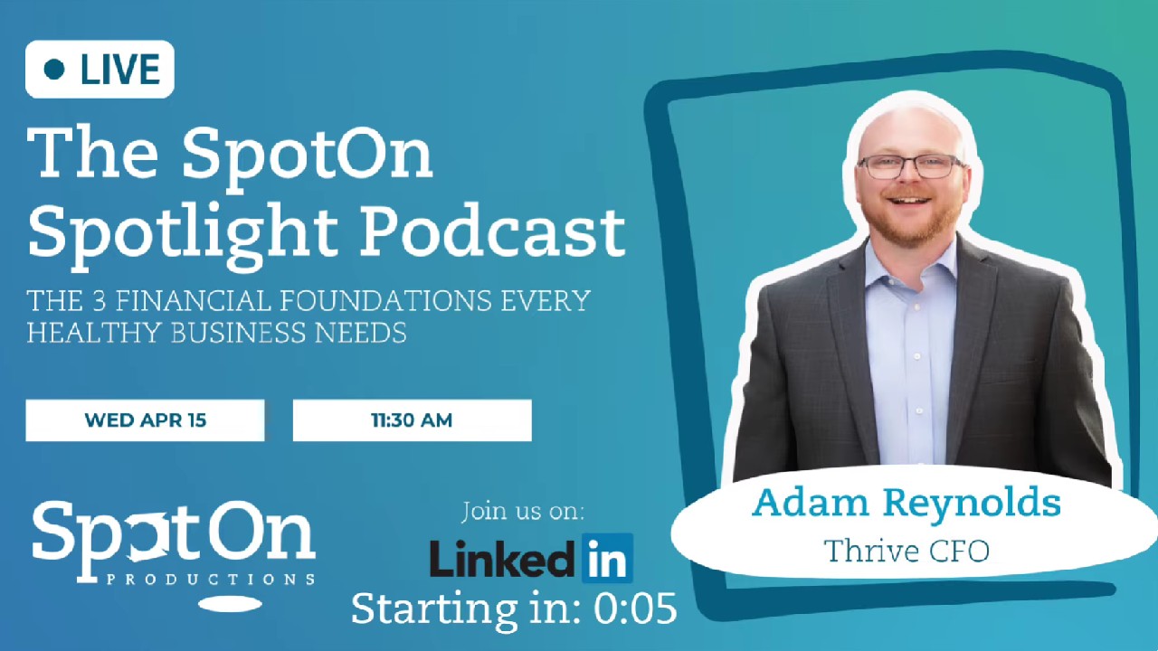 The 3 Financial Foundations Every Healthy Business Needs